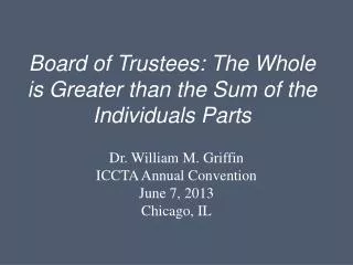 Board of Trustees: The Whole is Greater than the Sum of the Individuals Parts