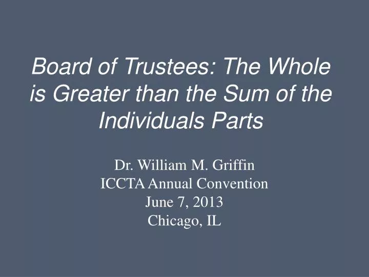 board of trustees the whole is greater than the sum of the individuals parts