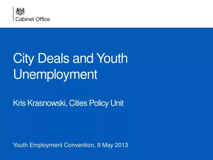 city deals and youth unemployment kris krasnowski cities policy unit