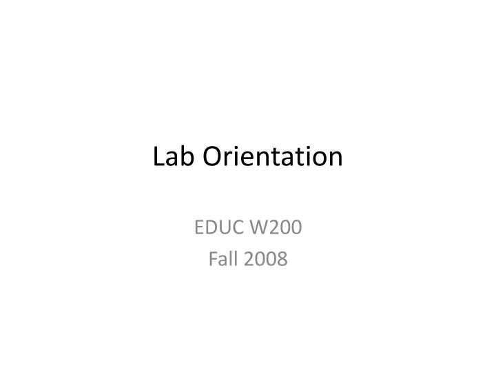 lab orientation