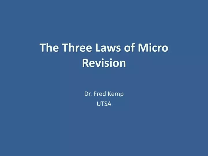 the three laws of micro revision