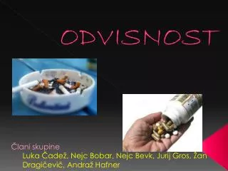 odvisnost
