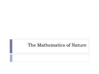 The Mathematics of Nature