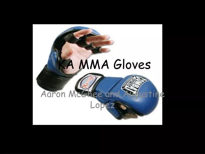 ka mma gloves