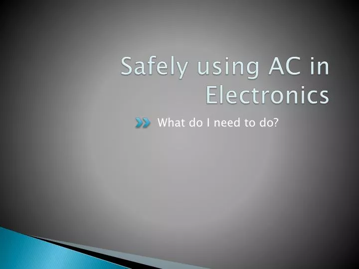 safely using ac in electronics