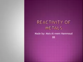 Reactivity of Metals