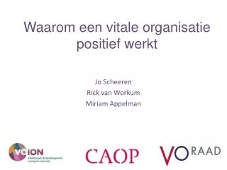 waarom een vitale organisatie positief werkt