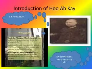 Introduction of Hoo Ah Kay