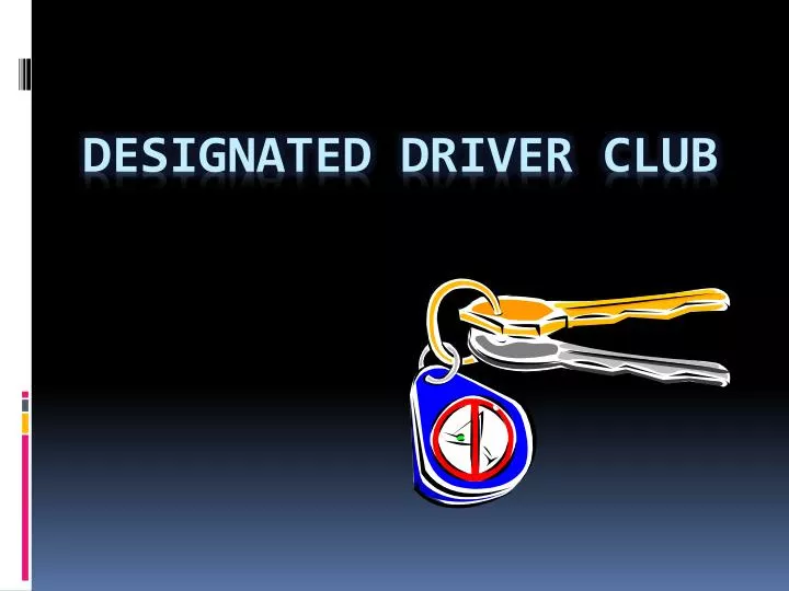 designated driver club