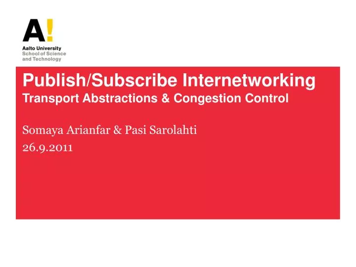 publish subscribe internetworking transport abstractions congestion control