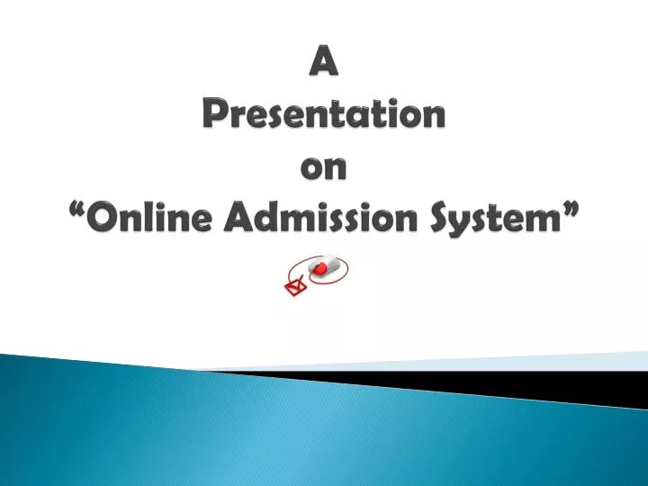 a presentation on online admission system