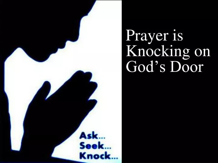 prayer is knocking on god s door