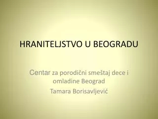 hraniteljstvo u beogradu