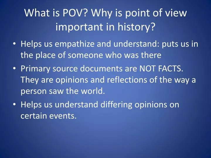 what is pov why is point of view important in history