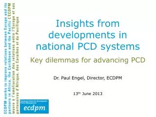 Insights from developments in national PCD systems