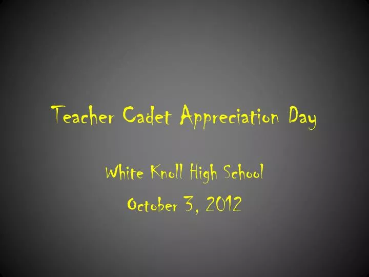 teacher cadet appreciation day