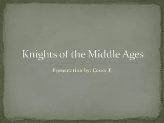 Knights of the Middle Ages