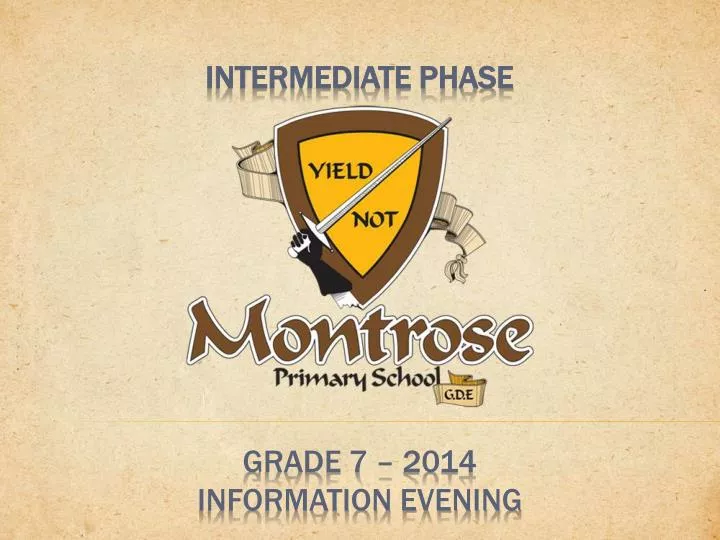 intermediate phase grade 7 2014 information evening