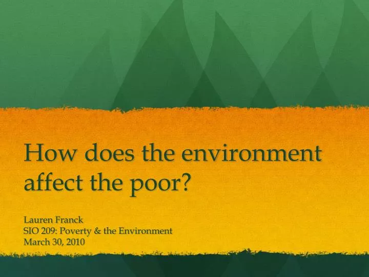 how does the environment affect the poor
