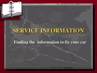 SERVICE INFORMATION