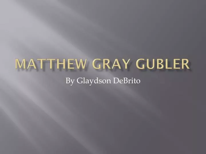 matthew gray gubler