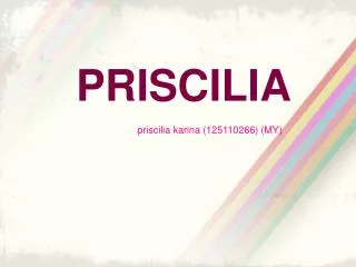 PRISCILIA