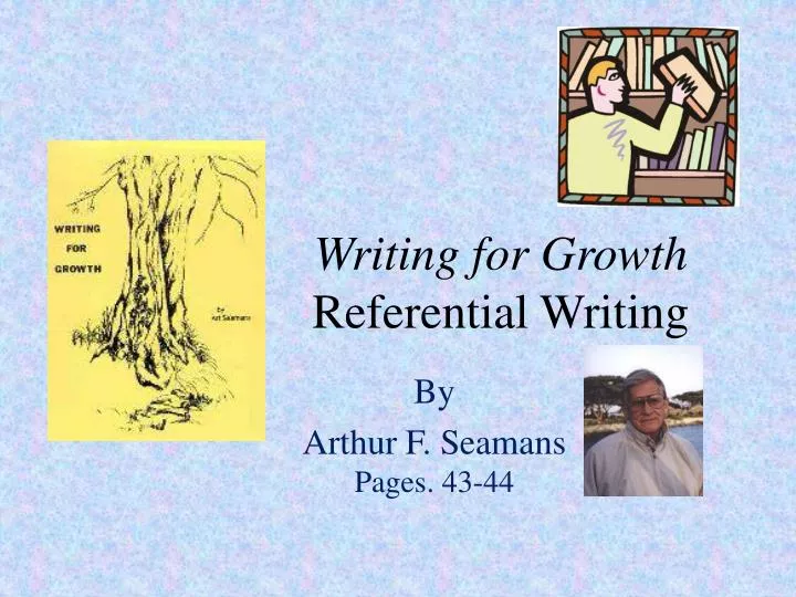 writing for growth referential writing