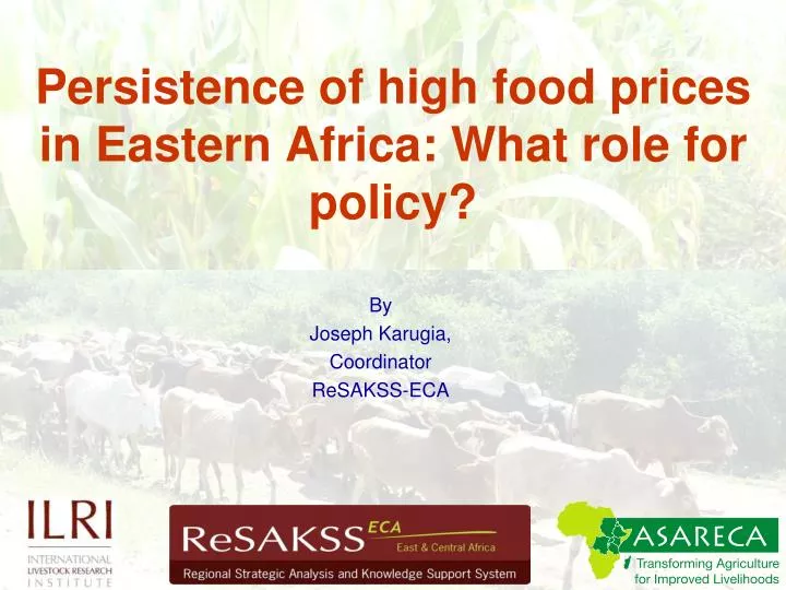 persistence of high food prices in eastern africa what role for policy