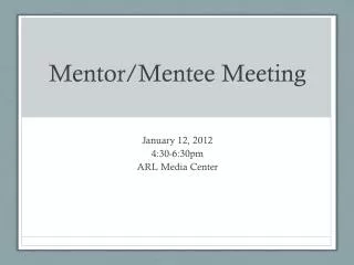 Mentor/Mentee Meeting
