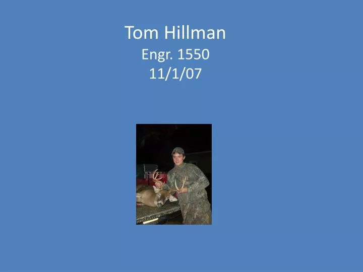 tom hillman engr 1550 11 1 07