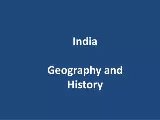 India Geography and History