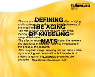 DEFINING THE AGING OF KNEELING MATS
