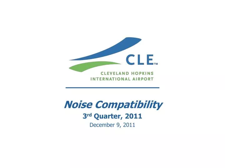 noise compatibility 3 rd quarter 2011 december 9 2011