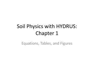Soil Physics with HYDRUS: Chapter 1