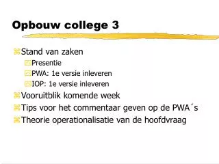 opbouw college 3