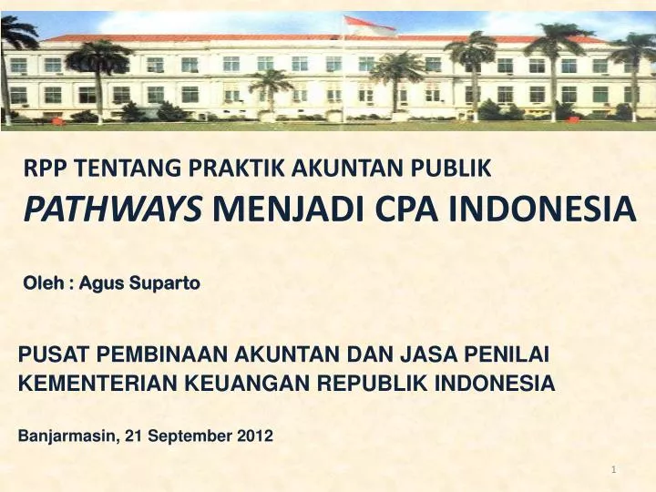 rpp tentang praktik akuntan publik pathways menjadi cpa indonesia oleh agus suparto