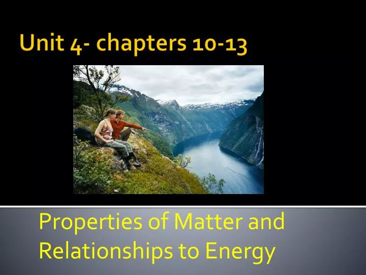 properties of matter and relationships to energy