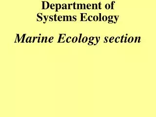 Department of Systems Ecology Marine Ecology section
