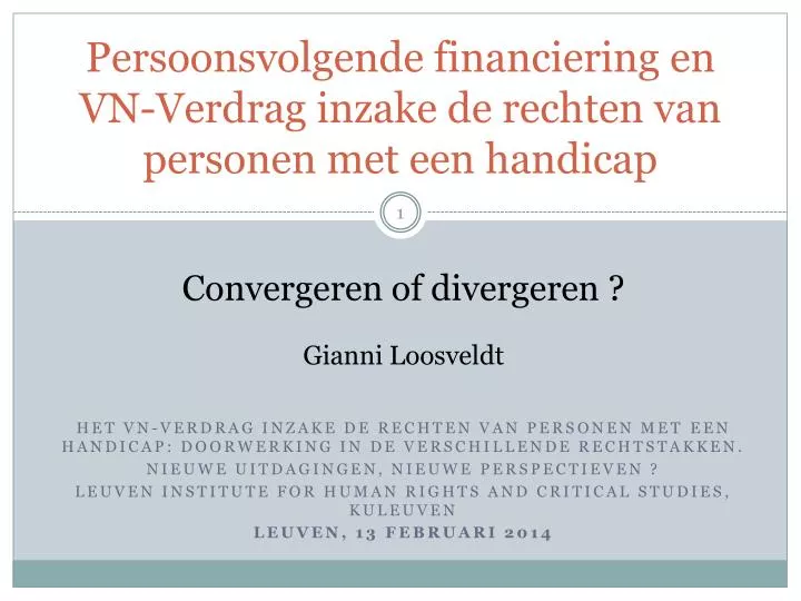 persoonsvolgende financiering en vn verdrag inzake de rechten van personen met een handicap