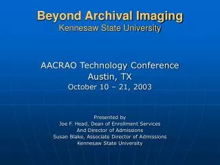 Beyond Archival Imaging Kennesaw State University