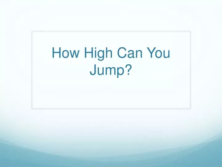 how high can you jump