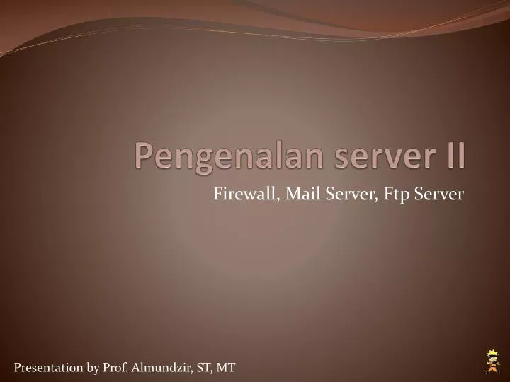 pengenalan server ii