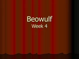 Beowulf Week 4