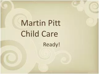 Martin Pitt Child Care