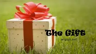 The Gift