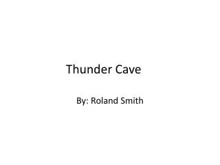 Thunder Cave