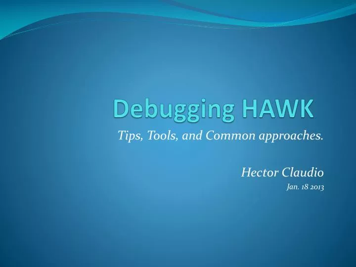 debugging hawk