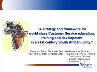 &quot;A strategy and framework for world class Customer Service education, training and development