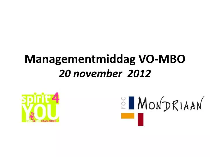 managementmiddag vo mbo 20 november 2012