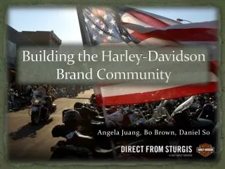 Building the Harley-Davidson Brand Community